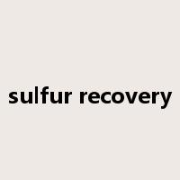 sulfur recovery是什么意思