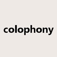 colophony是什么意思