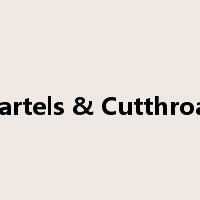 Cartels & Cutthroat是什么意思