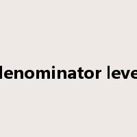 denominator level是什么意思
