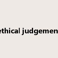 ethical judgement是什么意思