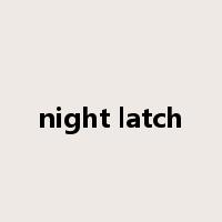 night latch是什么意思