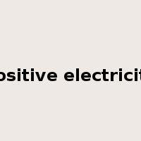 positive electricity是什么意思