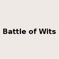 Battle of Wits是什么意思