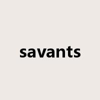savants是什么意思