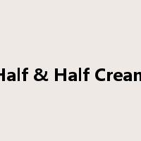 Half & Half Cream是什么意思