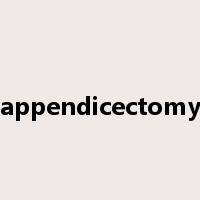 appendicectomy是什么意思