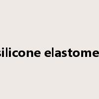 silicone elastomer是什么意思