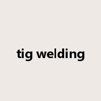 tig welding是什么意思
