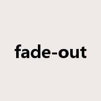 fade-out是什么意思