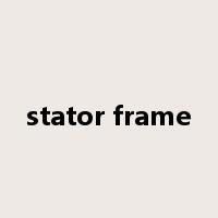 stator frame是什么意思