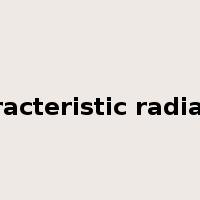 characteristic radiation是什么意思