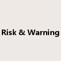 Risk & Warning是什么意思