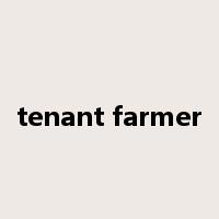tenant farmer是什么意思
