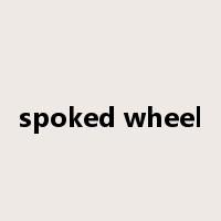 spoked wheel是什么意思
