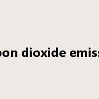 carbon dioxide emission是什么意思