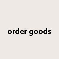 order goods是什么意思