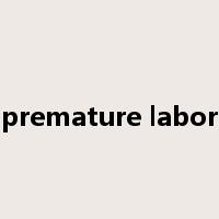 premature labor是什么意思