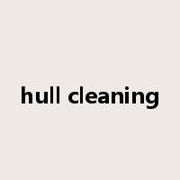 hull cleaning是什么意思