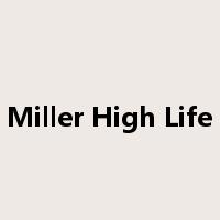 Miller High Life是什么意思
