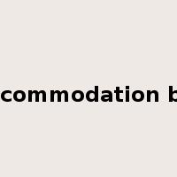 accommodation bill是什么意思