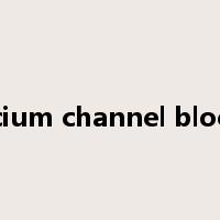 Calcium channel blocker是什么意思