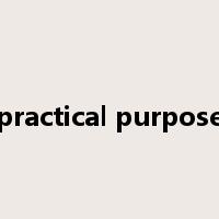 practical purpose是什么意思