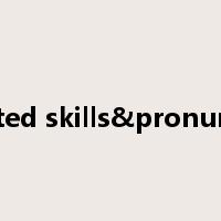 integrated skills&pronunciation是什么意思