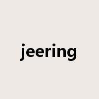 jeering是什么意思