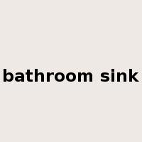bathroom sink是什么意思