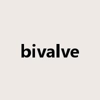 bivalve是什么意思