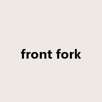 front fork是什么意思
