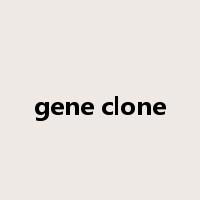 gene clone是什么意思