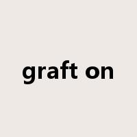 graft on是什么意思
