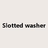 Slotted washer是什么意思