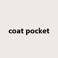 coat pocket是什么意思