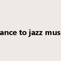 dance to jazz music是什么意思