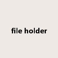 file holder是什么意思