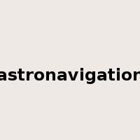 astronavigation是什么意思