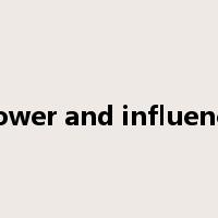 power and influence是什么意思