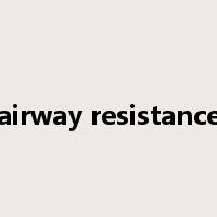 airway resistance是什么意思