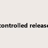 controlled release是什么意思