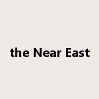 the Near East是什么意思