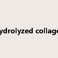 Hydrolyzed collagen是什么意思