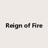 Reign of Fire是什么意思