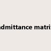 admittance matrix是什么意思