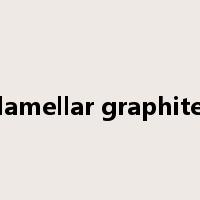lamellar graphite是什么意思