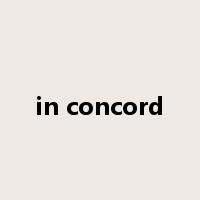 in concord是什么意思