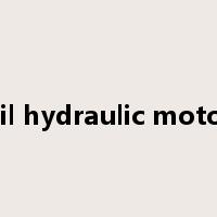 oil hydraulic motor是什么意思