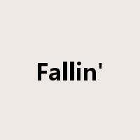 Fallin'是什么意思